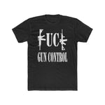 F**k Gun Control | Fitted Tee