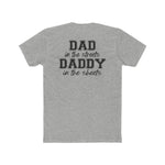 DAD In The Streets, DADDY In The Sheets | Fitted Tee