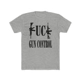 F**k Gun Control | Fitted Tee