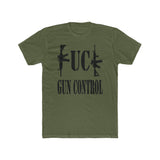 F**k Gun Control | Fitted Tee