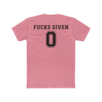 Fucks Given | Fitted Tee