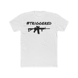 #TRIGGERED | Fitted Tee