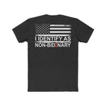 I Identify As Non-Bidenary | Fitted Tee