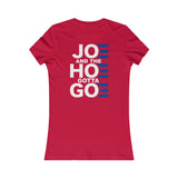 Joe and the Hoe Gotta Go | Women's Tee