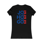 Joe and the Hoe Gotta Go | Women's Tee