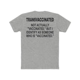 Transvaccinated | Fitted Tee