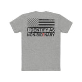 I Identify As Non-Bidenary | Fitted Tee