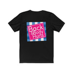 Back & Body Hurts | Casual Tee