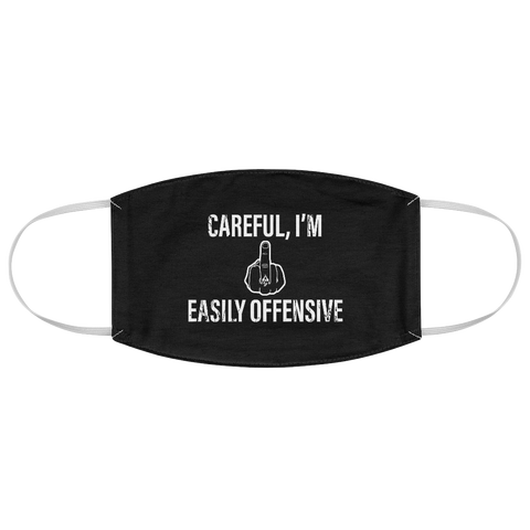 Careful, I'm Easily Offensive | Face Mask