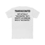 Transvaccinated | Fitted Tee