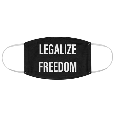 Legalize Freedom | Face Mask