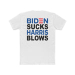 Biden Sucks Harris Blows | Fitted Tee