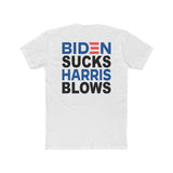 Biden Sucks Harris Blows | Fitted Tee