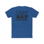 W.A.P. (Wrong Ass President) | Fitted Tee