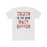 Truth Is the New Hate Speech | Fitted Tee