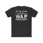 W.A.P. (Wrong Ass President) | Fitted Tee