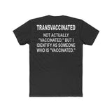 Transvaccinated | Fitted Tee