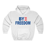 Bye Freedom | Hoodie