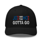 Joe and the Hoe Gotta Go | Trucker Hat