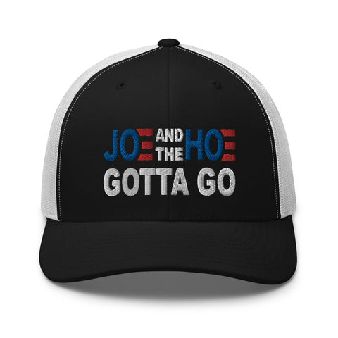 Joe and the Hoe Gotta Go | Trucker Hat