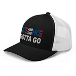 Joe and the Hoe Gotta Go | Trucker Hat