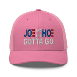 Joe and the Hoe Gotta Go | Trucker Hat